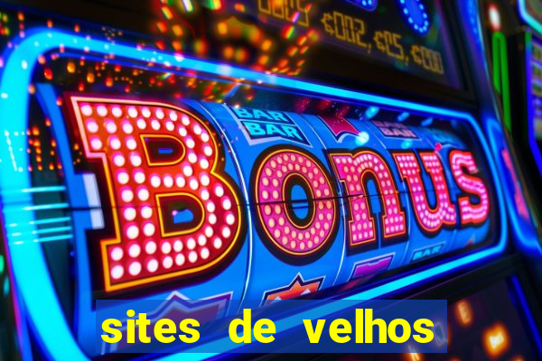 sites de velhos ricos que querem bancar