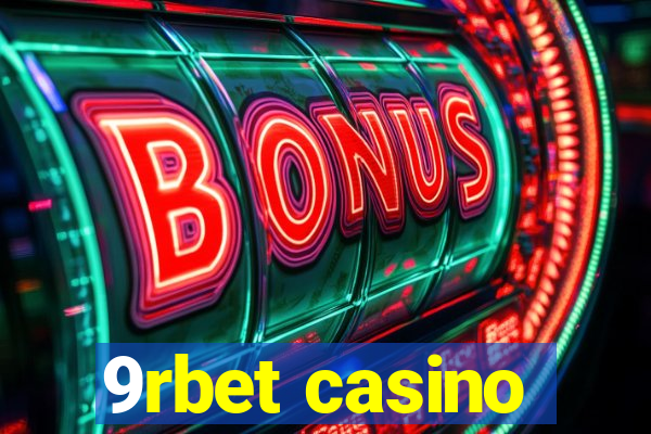 9rbet casino