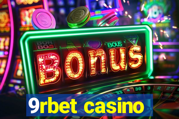 9rbet casino