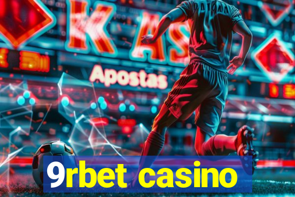 9rbet casino