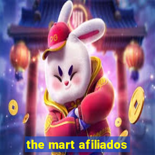 the mart afiliados