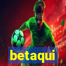 betaqui