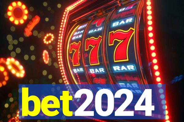 bet2024