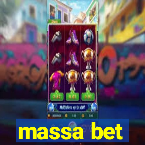 massa bet