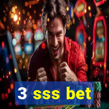 3 sss bet