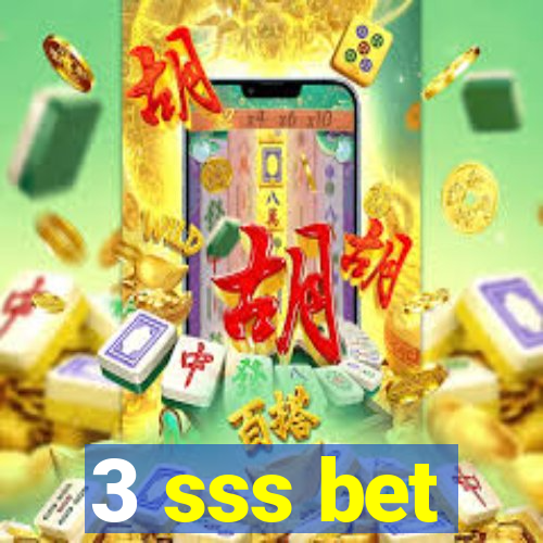 3 sss bet