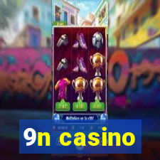 9n casino