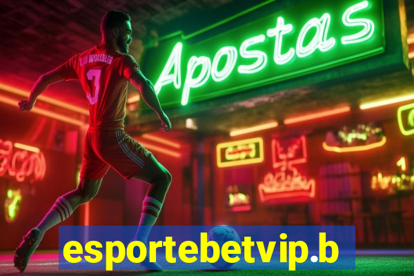 esportebetvip.bet