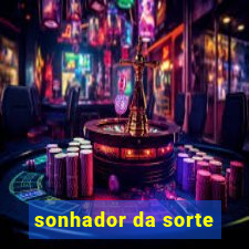 sonhador da sorte