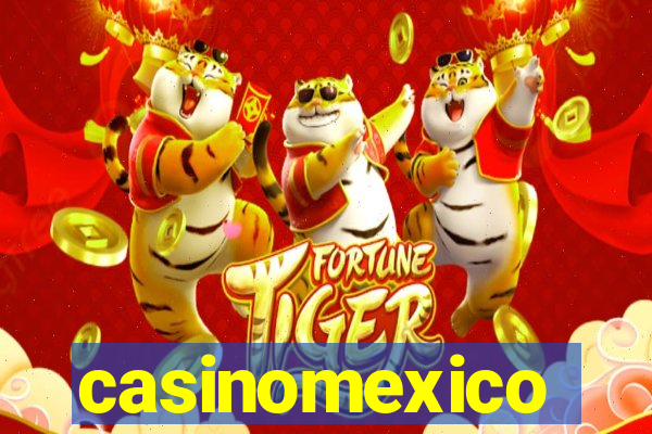 casinomexico