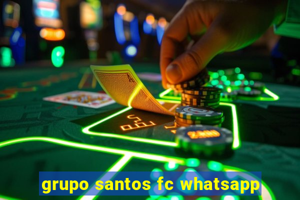 grupo santos fc whatsapp