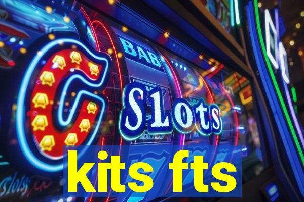 kits fts