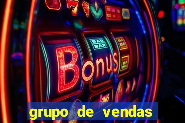 grupo de vendas whatsapp porto velho