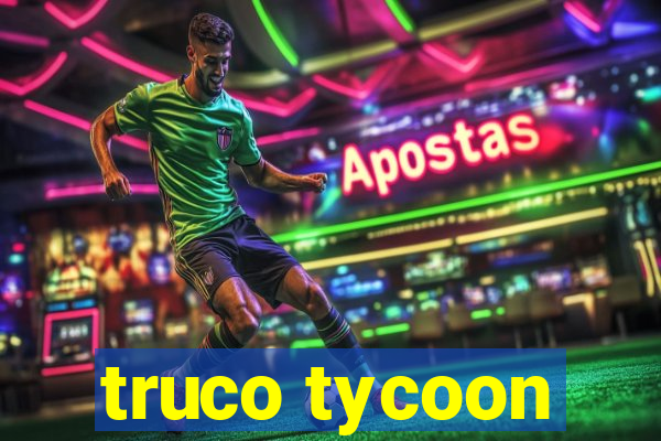 truco tycoon