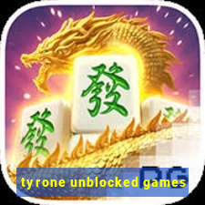 tyrone unblocked games