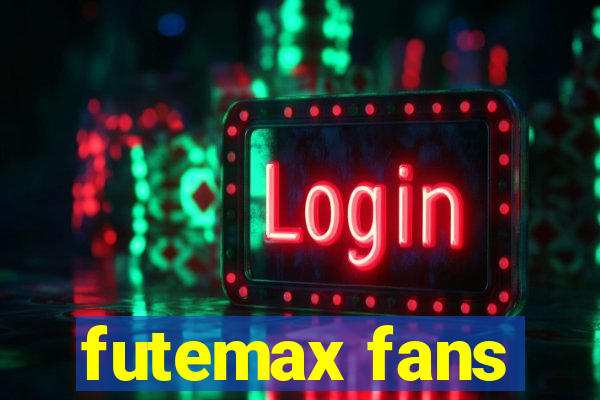 futemax fans