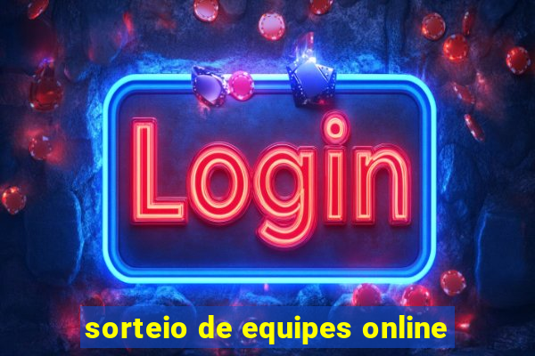 sorteio de equipes online