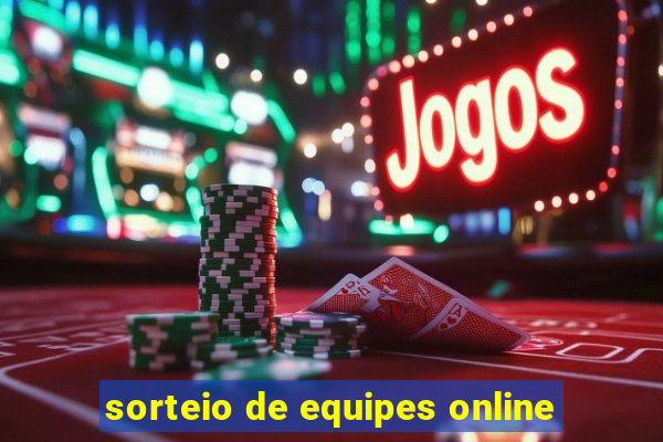 sorteio de equipes online