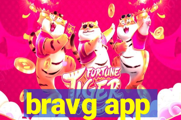 bravg app