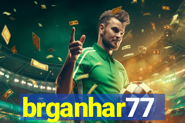 brganhar77