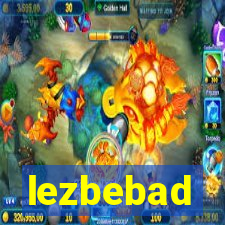 lezbebad