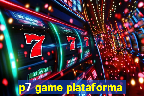 p7 game plataforma