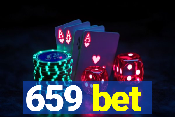 659 bet