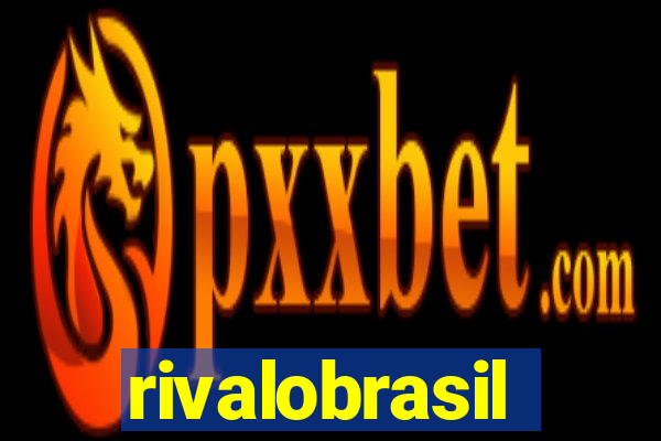 rivalobrasil