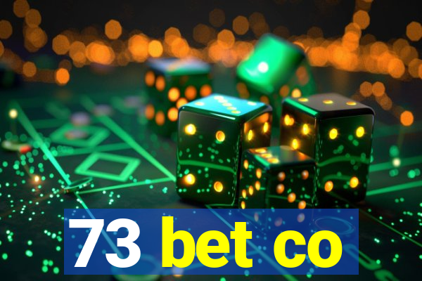 73 bet co