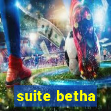 suite betha