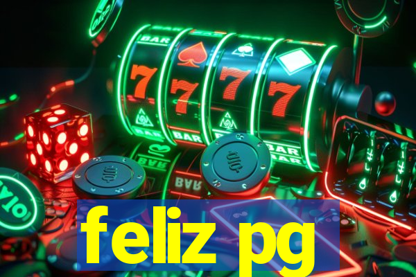 feliz pg