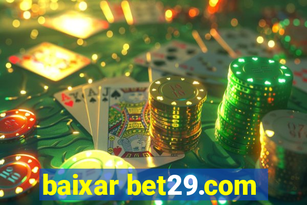 baixar bet29.com