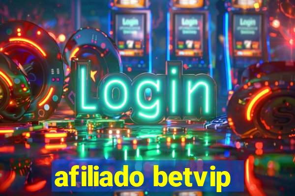 afiliado betvip