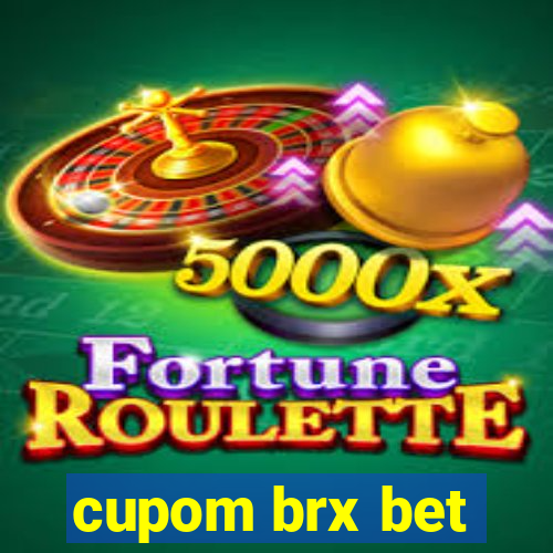 cupom brx bet