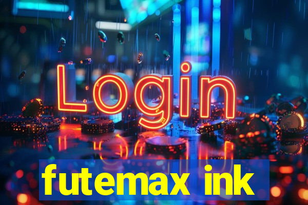 futemax ink