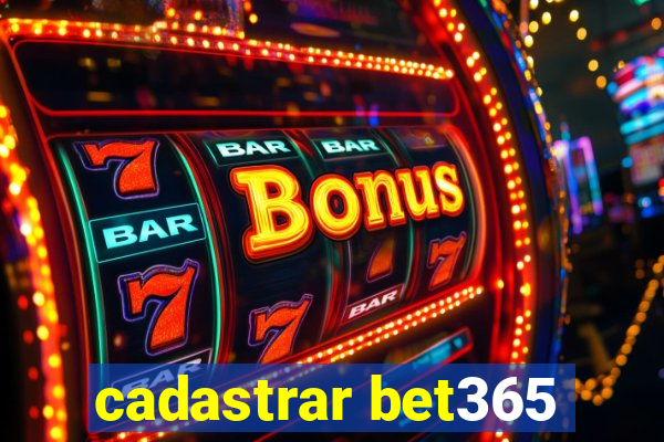 cadastrar bet365