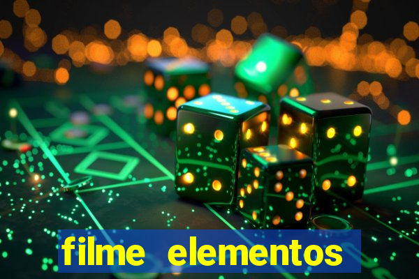 filme elementos completo dublado drive