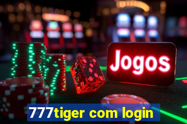 777tiger com login