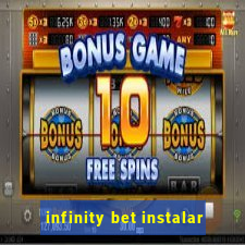 infinity bet instalar