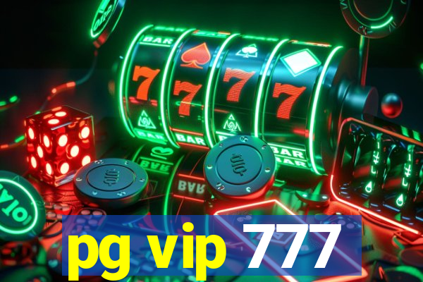 pg vip 777