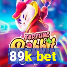 89k bet