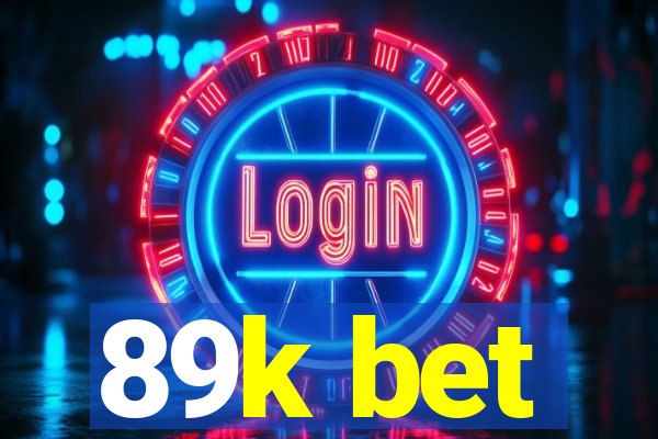 89k bet