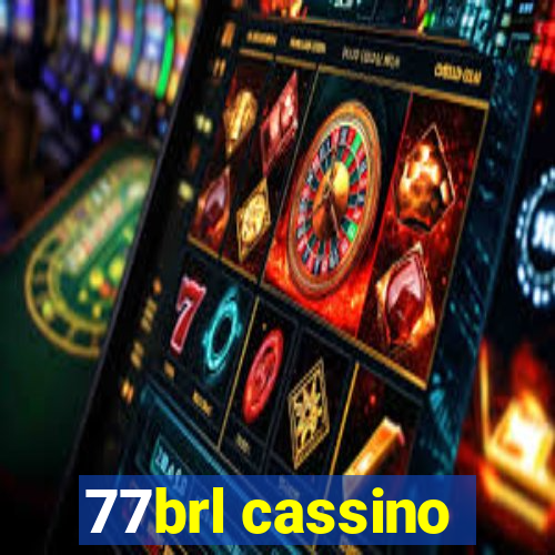 77brl cassino