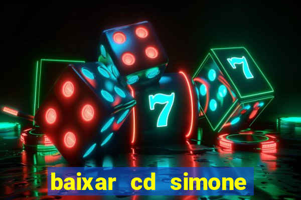 baixar cd simone mendes 2024