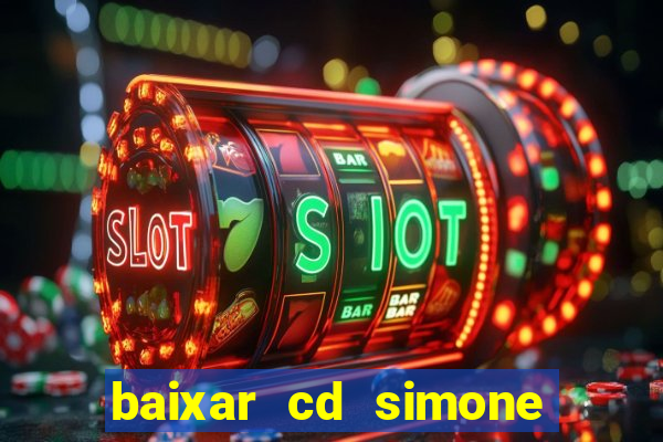 baixar cd simone mendes 2024