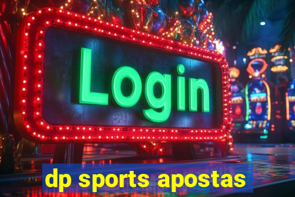 dp sports apostas