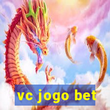 vc jogo bet