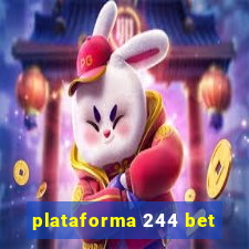 plataforma 244 bet