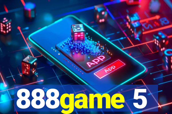 888game 5