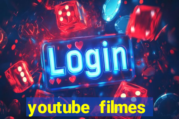 youtube filmes completos dublados gratis faroeste antigos